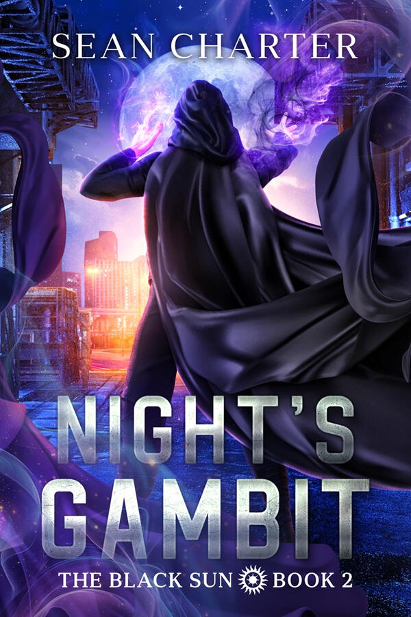 Night's Gambit - The Black Sun Supervillain Saga - Book 2 Night's Gambit - The Black Sun Supervillain Saga - Book 2